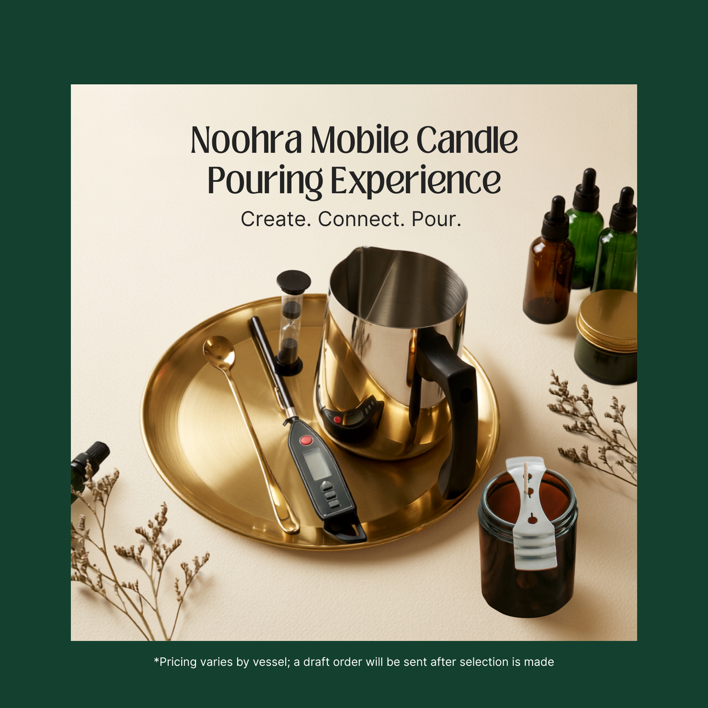 Noohra Candle Pouring Experience